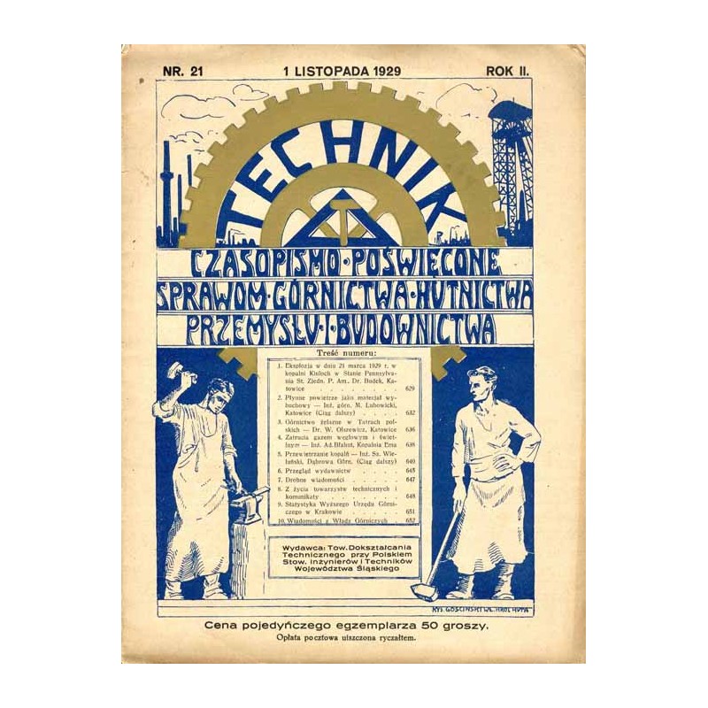 Technik. Czasopismo poświęcone sprawom górnictwa, hutnictwa, przemysłu i budownictwa. R.2 (1929). Nr 21 (1 listopada 1929)