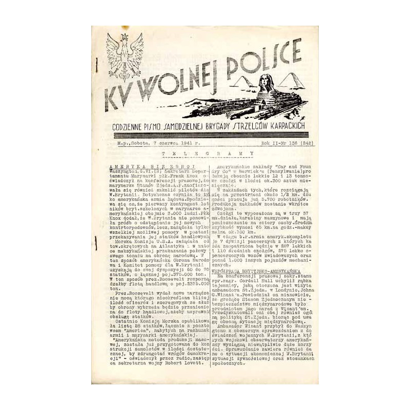 Ku Wolnej Polsce. Codzienne pismo Brygady Strzelców Karpackich. R.2 (1941). Nr 136 (242) (7 czerwca 1941)