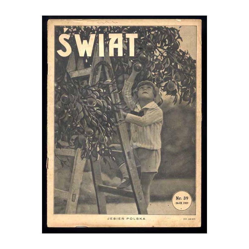 Świat. Pismo tygodniowe ilustrowane. R.22 (1927). Nr 39 (24 września 1927)
