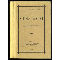 Z pola walki. Książeczka 1