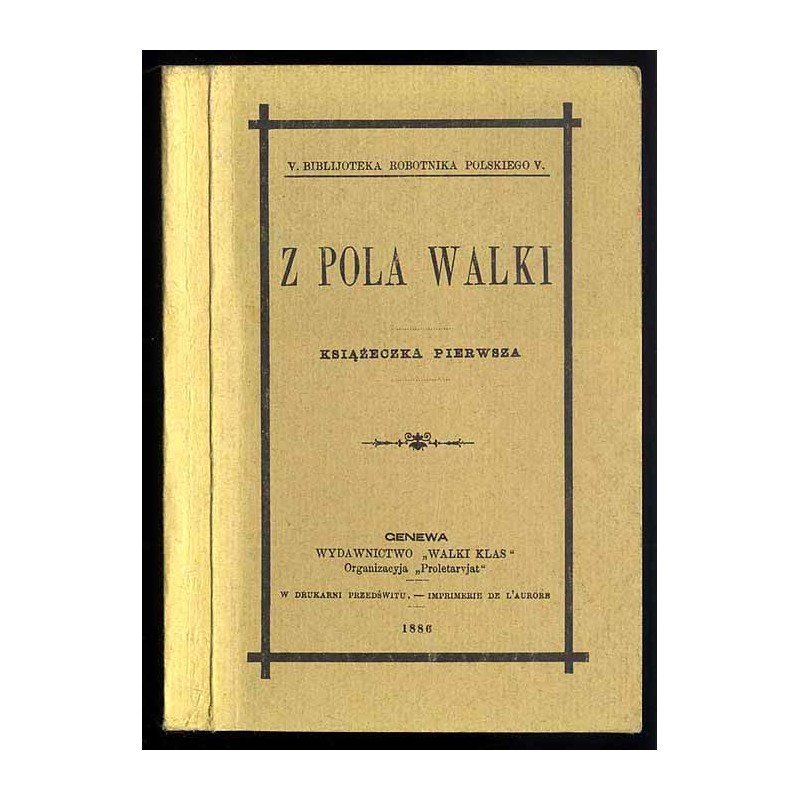 Z pola walki. Książeczka 1