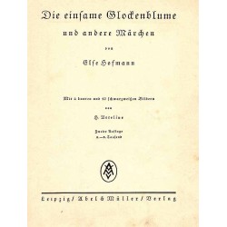 Die einsame Glockenblume und andere Märchen