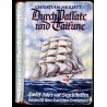 Durch Passate und Taifune. Zwölf Jahre auf Segelschiffen Erlebnisse eines deutschen Seemanns