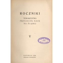 Roczniki Towarzystwa Przyjaciół Nauk na Śląsku. R.5 (1936)