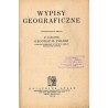 Wypisy geograficzne. Dostosowane do książki St. Pawłowskiego Geografja Polski. Podręcznik przeznaczony do użytku w szkołach pows