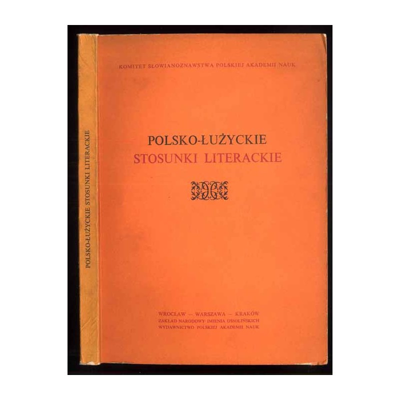 Polsko-łużyckie stosunki literackie. Tom studiów
