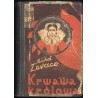 Tajemnica wieży Buridan. Eliksir miłości. Krwawa królowa. 4 voluminy