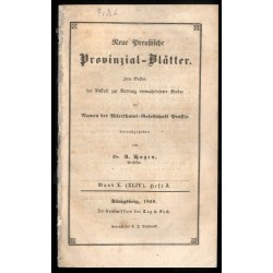 Neue Preußische Provinzial-Blätter. 1850. Band X (XLIV). Heft 3