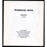 Waldemar Jama. Podróże. Mała Galeria Związek Polskich Artystów Fotografików Centrum Sztuki Współczesnej, Warszawa, Lipiec 1991.