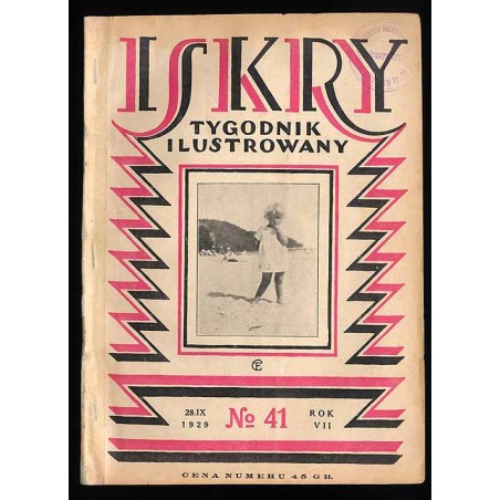 Iskry. Ilustrowany tygodnik dla młodzieży. R.7 (1929). Nr 41 (28 IX 1929)