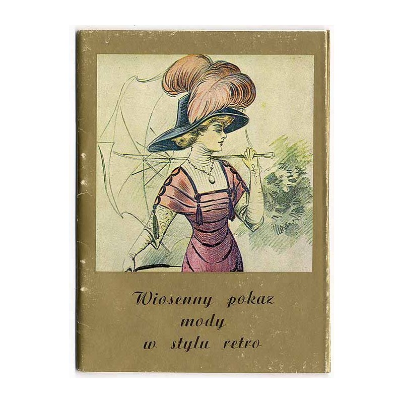 Wiosenny pokaz mody w stylu retro. Wystawa żurnali z lat 1833-1939 zachowanych w zbiorach biblioteki zamkowej w Łańcucie