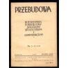 Przebudowa. Przegląd zagadnień gospodarczych. R.2 (1947). Nr 1-2 (4/5)