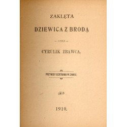 Zaklęta Dziewica z Brodą czyli Cyrulik zbawca. Przygody Bertrama w Zamku