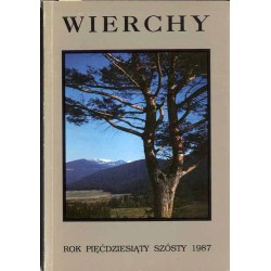 Wierchy. Rocznik poświęcony górom. Organ Komisji Turystyki Górskiej Zarządu Głównego Polskiego Towarzystwa Turystyczno-Krajoznaw