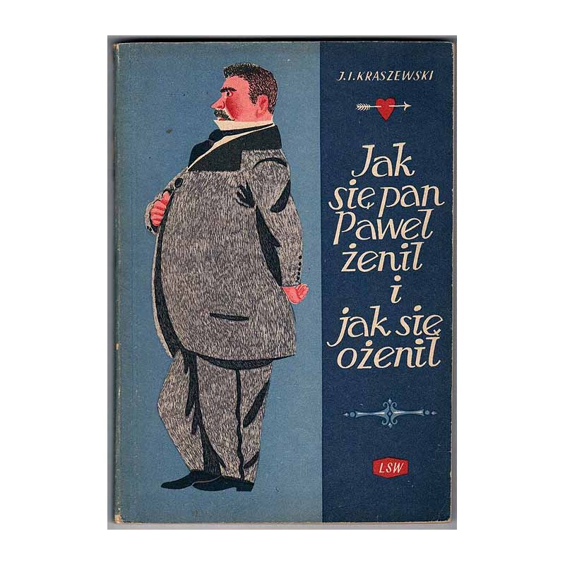 Jak się pan Paweł żenił i się ożenił