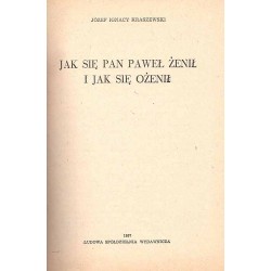 Jak się pan Paweł żenił i się ożenił