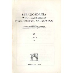 Sprawozdania Wrocławskiego Towarzystwa Naukowego. [Seria] A. Nr 13 (1958)