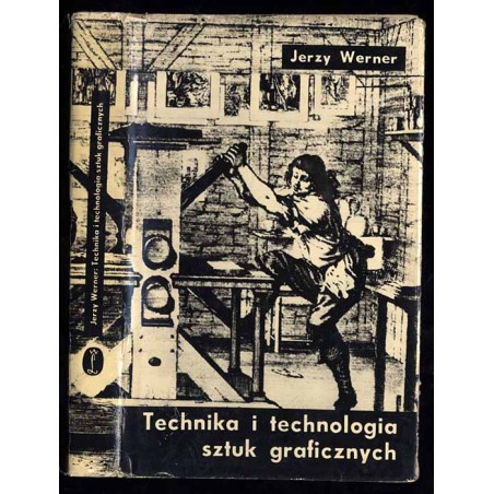 Technika i technologia sztuk graficznych