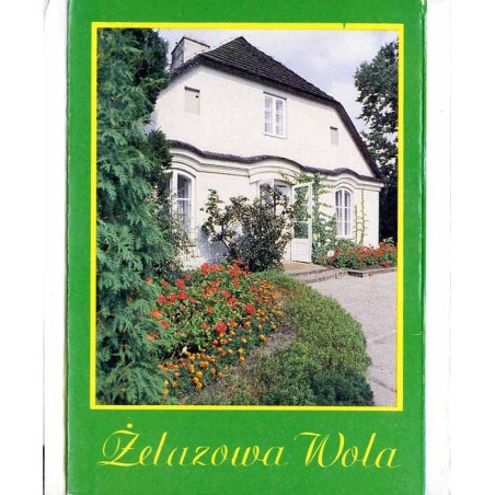 Żelazowa Wola / Fryderyk Chopin