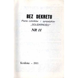 Bez Dekretu. Pismo członków i sympatyków "Solidarności". 1985. Nr 11