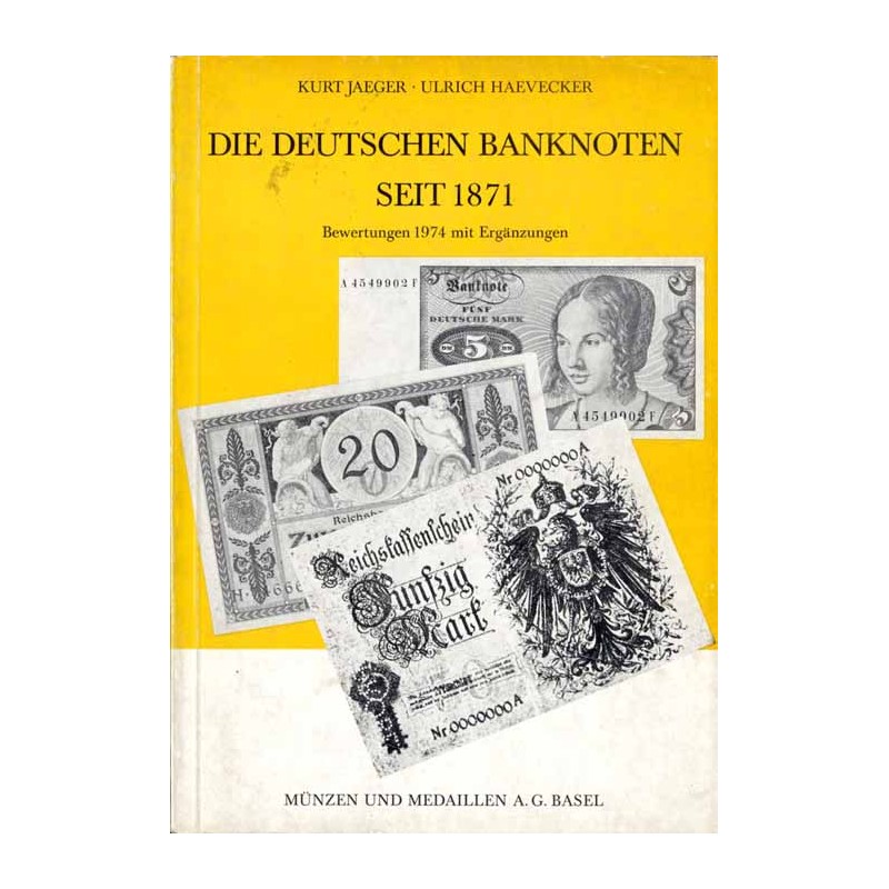 Bewertungstabellen und Ergänzungen zu
die deutschen Banknoten seit 1871