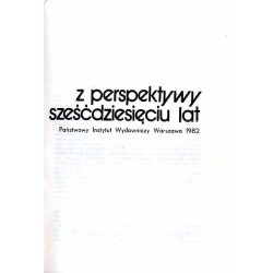 Z perspektywy sześćdziesięciu lat