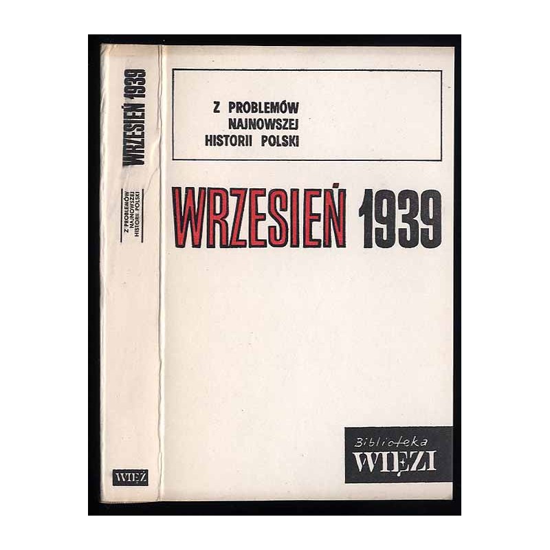 Z problemów najnowszej historii Polski. Wrzesień 1939