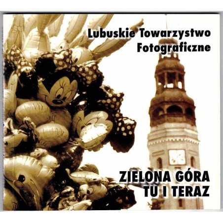 Zielona Góra tu i teraz