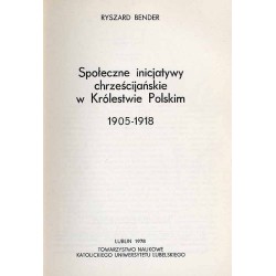 Społeczne inicjatywy chrześcijańskie w Królestwie Polskim 1905-1918
