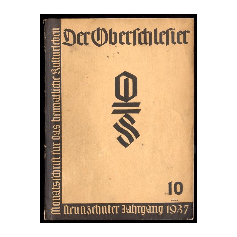 Der Oberschlesier. 19. Jahrgang (1937). H.10 (X 1937)