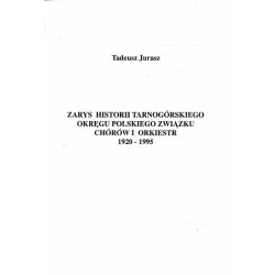 Zarys historii Tarnogórskiego Okręgu Polskiego Związku Chórów i Orkiestr 1920-1995