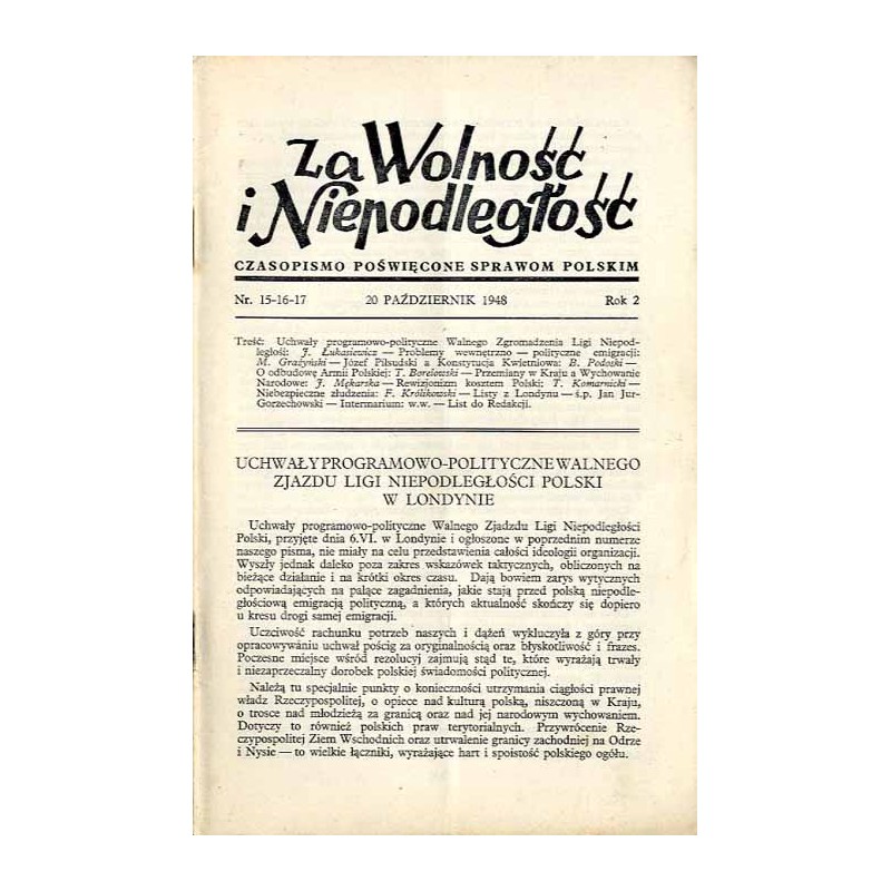 Za Wolność i Niepodległość. Czasopismo poświęcone sprawom polskim. R.2 (1948). Nr 15/16/17 (20 Październik 1948)
