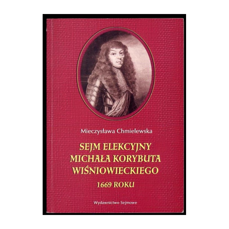 Sejm elekcyjny Michała Korybuta Wiśniowieckiego 1669 roku