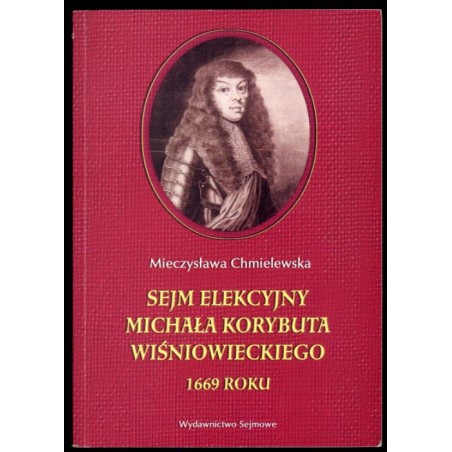Sejm elekcyjny Michała Korybuta Wiśniowieckiego 1669 roku