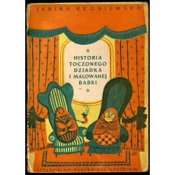 Historia toczonego dziadka i malowanej babki