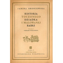 Historia toczonego dziadka i malowanej babki