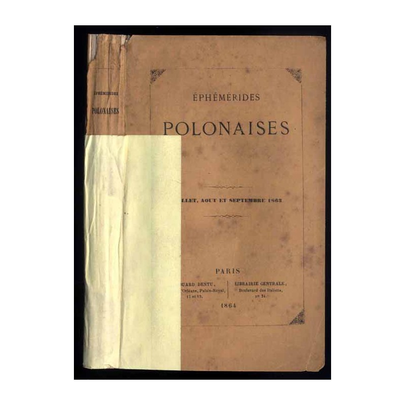 Éphémérides Polonaises. (1863). [Nr 3] Juillet, Aout et Septembre 1863