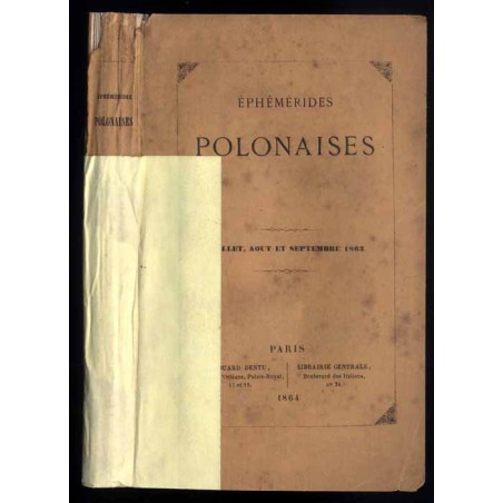 Éphémérides Polonaises. (1863). [Nr 3] Juillet, Aout et Septembre 1863