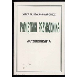 Pamiętniki przyrodnika. Autobiografia