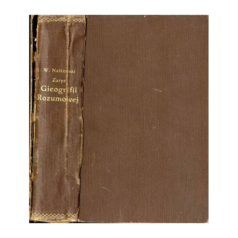 Zarys gieografji rozumowej (gieologji) / Zarys gieografji rozumowej