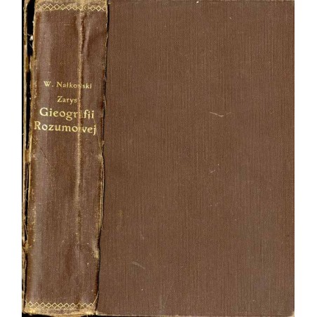 Zarys gieografji rozumowej (gieologji) / Zarys gieografji rozumowej