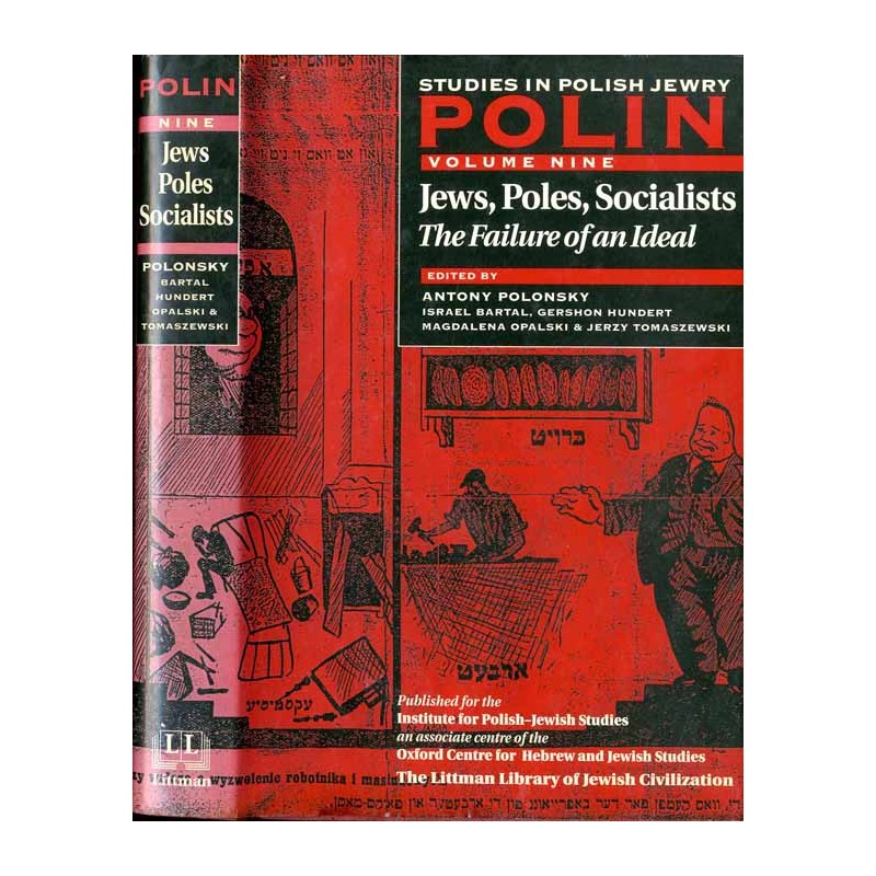 Poles, Jews, socialists. The Failure of an Ideal