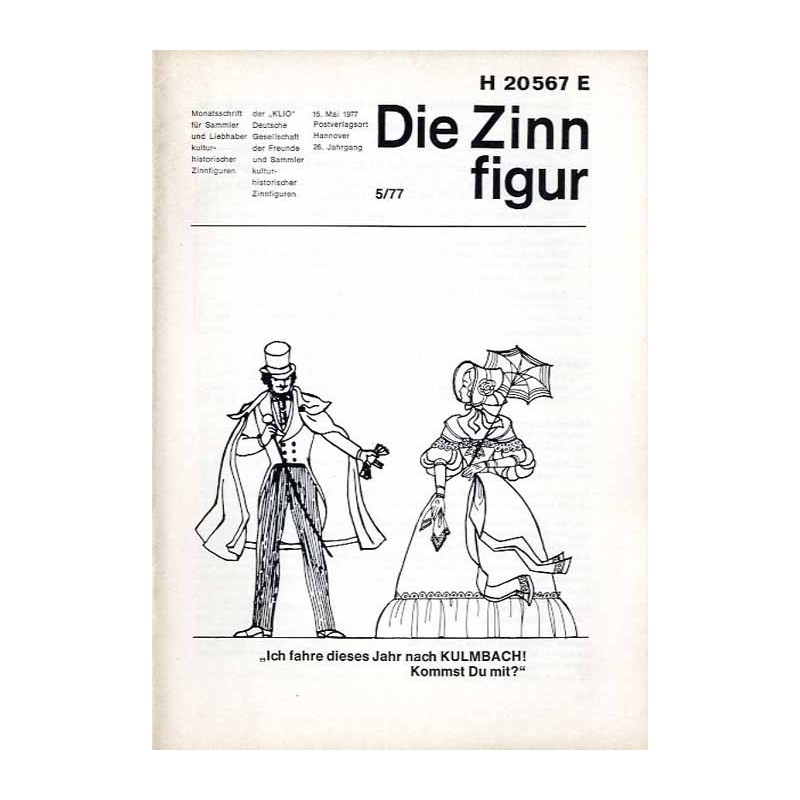 Die Zinnfigur. Monatsschrift für Sammler und Liebhaber kulturhistorischer Zinnfiguren. 26. Jahrgang (1977). Nr 5 (15. Mai 1977)