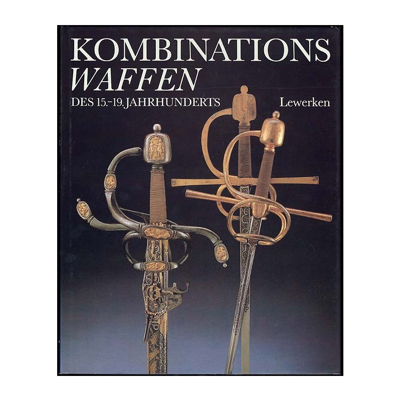 Kombinationswaffen des 15.-19. Jahrhunderts