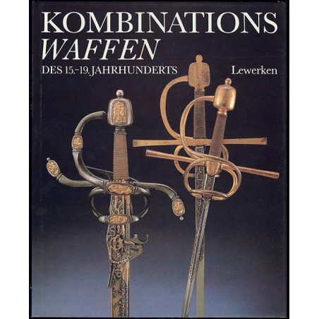 Kombinationswaffen des 15.-19. Jahrhunderts