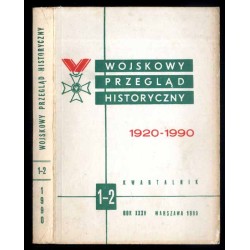 Wojskowy Przegląd Historyczny. R. 35 (1990). Nr 1-2 (131-132) (Styczeń - Czerwiec 1990)