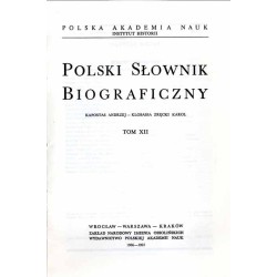 Polski słownik biograficzny. T.12: Kapostas Andrzej - Klobassa Zręcki Karol