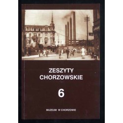 Zeszyty Chorzowskie. T.6 (2001)