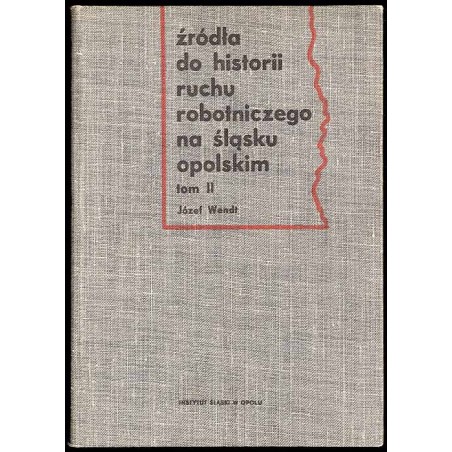 Źródła do historii ruchu robotniczego na Śląsku Opolskim. T.2: 1933-1939