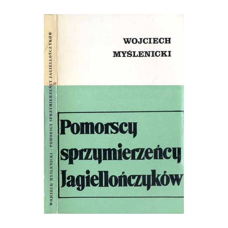 Pomorscy sprzymierzeńcy Jagiellończyków